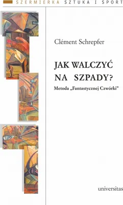 Immagine prodotto di Jak walczyć na szpady? Metoda Fantastycznej Czwórki - poradnik szermierczy