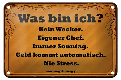 Produktbild von Blechschild Spruch 18x12cm was bin ich kein Wecker
