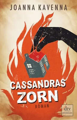 Produktbild von Kavenna, J: Cassandras Zorn