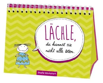 Produktbild von Lächle, du kannst sie nicht alle töten.