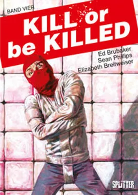 Produktbild von Kill or be Killed. Band 4