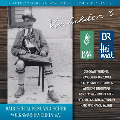 Obrázek produktu pro Bairisch-Alpenländischer Volksmusikverein e.V: Vorbilder 3