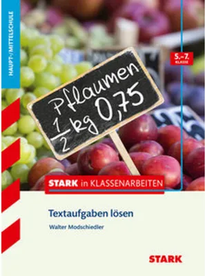 Immagine prodotto di Stark in Klassenarbeiten - Mathematik Textaufgaben lösen 5.-7. Klasse Haupt-/Mittelschule