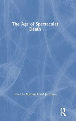 Produktbild von The Age of Spectacular Death
