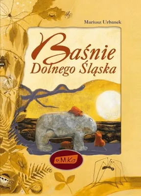 Zdjęcie produktu dla ISBN Baśnie Dolnego Śląska, Polski, Twarda okładka, 64 stron(y)