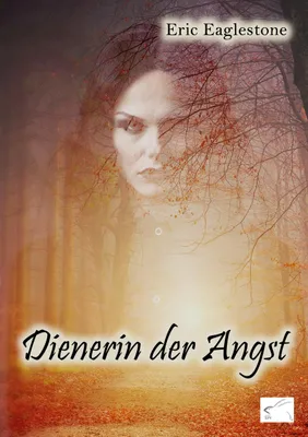 Produktbild von Dienerin der Angst