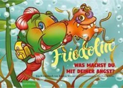 Produktbild von Friedolin - Was machst Du mit Deiner Angst?