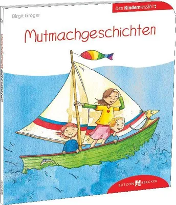 Produktbild von Mutmachgeschichten den Kindern erzählt
