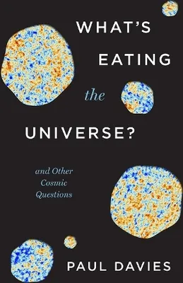 Immagine prodotto di What's Eating the Universe?