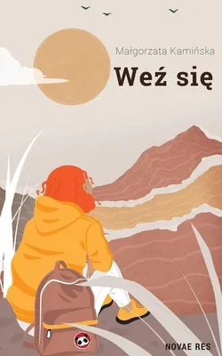 Obrázek produktu pro Weź się - Małgorzata Kamińska, powieść obyczajowa