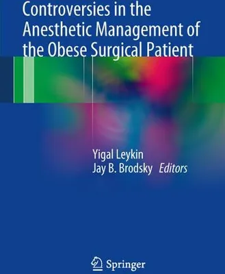 Zdjęcie produktu dla Controversies in the Anesthetic Management of the Obese Surgical Patient