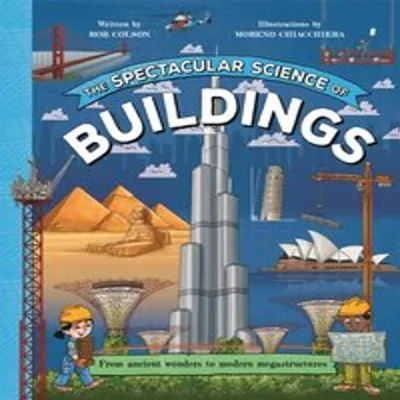 Immagine prodotto di The Spectacular Science of Buildings