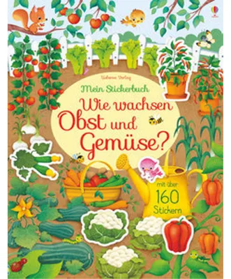 Produktbild von Mein Stickerbuch: Wie wachsen Obst und Gemüse?