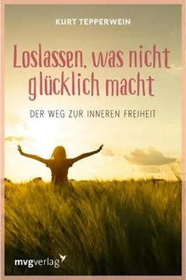 Produktbild von Loslassen, was nicht glücklich macht
