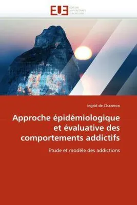 Produktbild von Approche épidémiologique et évaluative des comportements addictifs