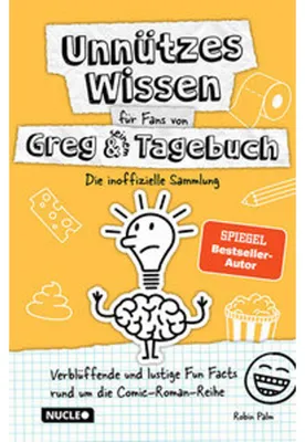 Produktbild von Unnützes Wissen für Fans von Greg & seinem Tagebuch - Die inoffizielle Sammlung