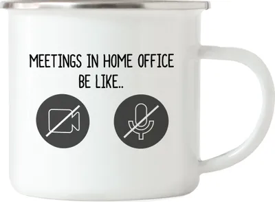 Produktbild von Meetings In Home Office Be Like Emaille Tasse Internet Homeoffice Heimarbeit Meetings Lautsprecher Internetverbindung