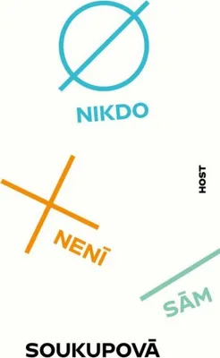 Zdjęcie produktu dla Nikdo není sám (Soukupová Petra)