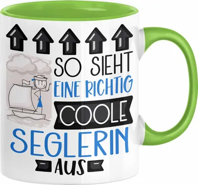 Produktbild von Seglerin Geschenk Tasse Geschenkidee für Seglerin Geburtstag Weihnachten Spruch So Sieht Eine Richtig Coole Seglerin Aus Kaffee-Becher  (Grün)