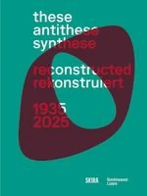 Obrázek produktu pro These, Antithese, Synthese - reconstructed (Bilingual edition)