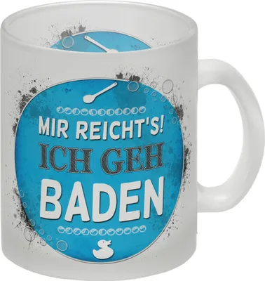 Produktbild von Mir reichts! Ich geh baden Glas Tasse