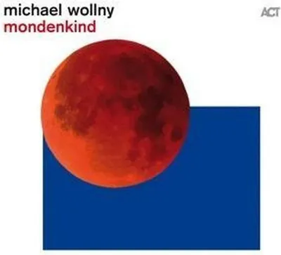 Obrázek produktu pro Michael Wollny: Mondenkind - - (CD / M)