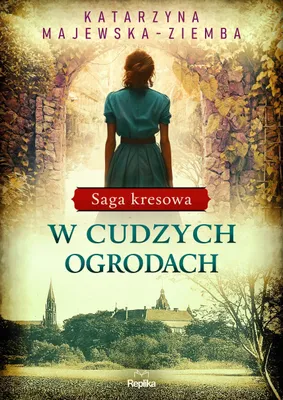 Zdjęcie produktu dla W cudzych ogrodach
