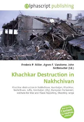 Produktbild von Khachkar Destruction in Nakhchivan