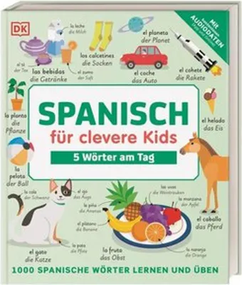 Produktbild von Spanisch für clevere Kids - 5 Wörter am Tag
