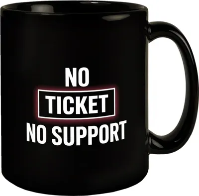 Produktbild von No Ticket No Support Tasse für Informatiker