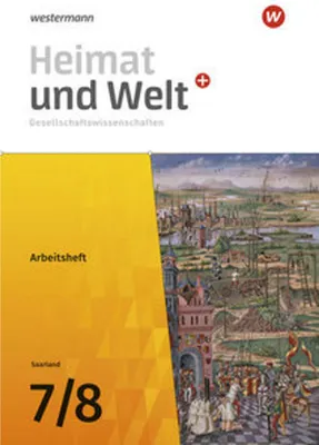 Image de Heimat und Welt Plus Gesellschaftswissenschaften 7 / 8. Arbeitsheft. Für das Saarland
