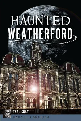 Produktbild von Haunted Weatherford