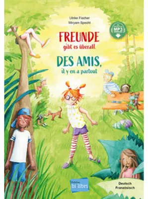 Produktbild von Freunde gibt es überall (Deutsch-Französisch)