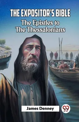 Immagine prodotto di The Expositor'S Bible The Epistles To The Thessalonians