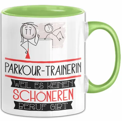 Produktbild von Parkour-Trainerin Weil Es Keinen Schöneren Beruf Gibt Tasse Geschenk für Eine Parkour-Trainerin Lustig (Grün)