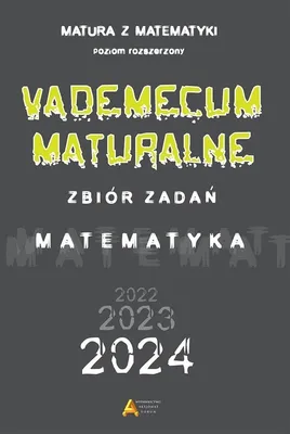 Zdjęcie produktu dla Vademecum maturalne poziom rozszerzony dla matury od 2023 roku
