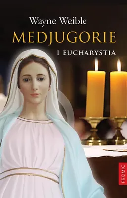 Immagine prodotto di ISBN Medjugorie i Eucharystia, Religia, Polski, Broszurowa okładka, 180 stron(y)