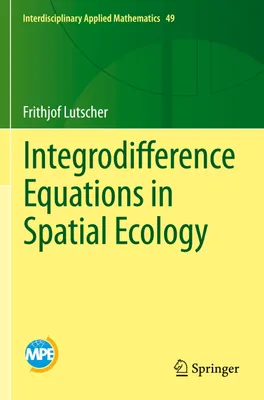 Obrázek produktu pro Integrodifference Equations in Spatial Ecology