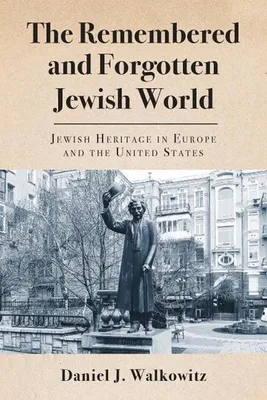 Obrázok produktu pre The Remembered and Forgotten Jewish World