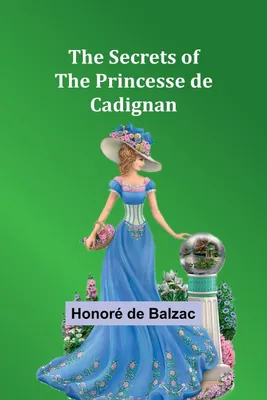 Produktbild von The Secrets of the Princesse de Cadignan