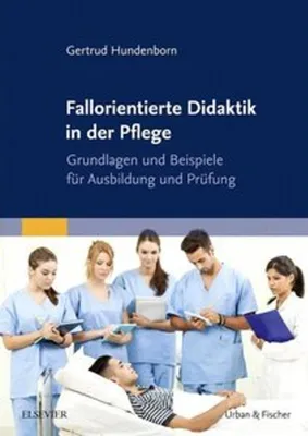 Produktbild von Fallorientierte Didaktik in der Pflege