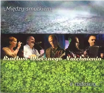 Obrázek produktu pro Mezi smutkem a radostí... CD – Bractwo Wiecznego Natchnienia