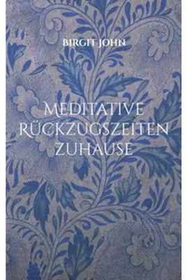 Obrázek produktu pro Čas na meditaci a odpočinek v domácím prostředí