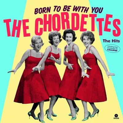 Obrázek produktu pro The Chordettes: Born To Be With You - The Hits (180g) (Limited Edition) (Colored Vinyl)
