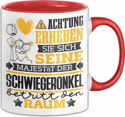 Produktbild von Schwiegeronkel Geschenk Tasse Lustiger Spruch Erheben Sie Sich Der Schwiegeronkel Betritt den Raum (Rot)