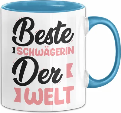 Produktbild von Schwägerin Tasse Geschenk Beste Schwägerin Der Welt Kaffee-Becher (Blau)