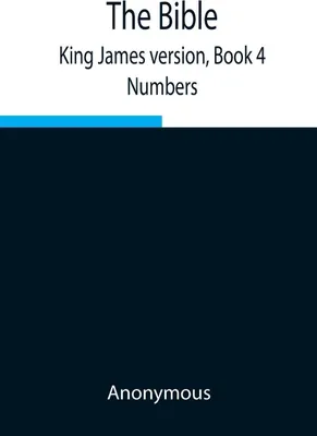 Produktbild von The Bible, King James Version, Book 4; Numbers