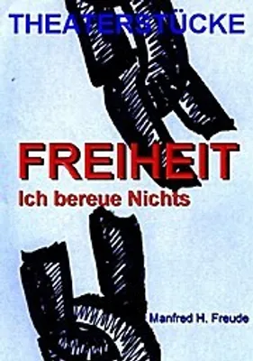 Produktbild von FREIHEIT Ich bereue Nichts!