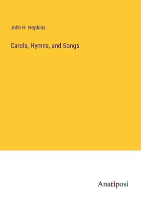 Produktbild von Carols, Hymns, and Songs