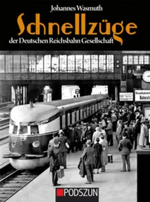 Obrázek produktu pro Schnellzüge der Deutschen Reichsbahn Gesellschaft